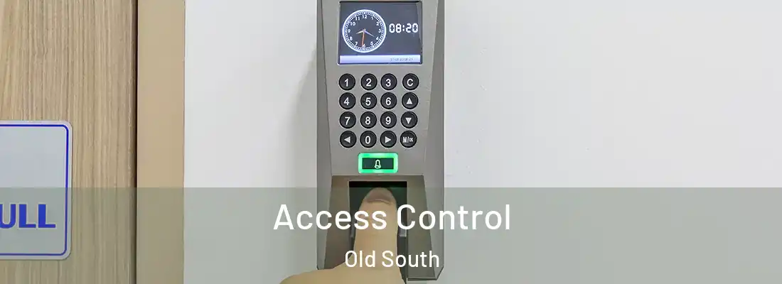 Access Control Old South