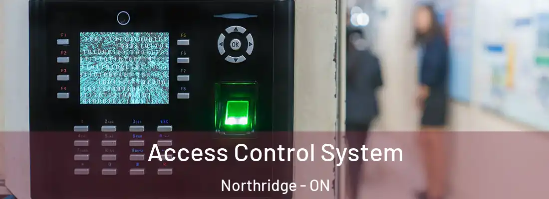  Access Control System Northridge - ON