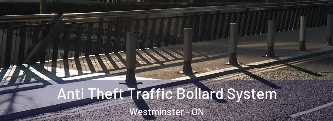  Anti Theft Traffic Bollard System Westminster - ON