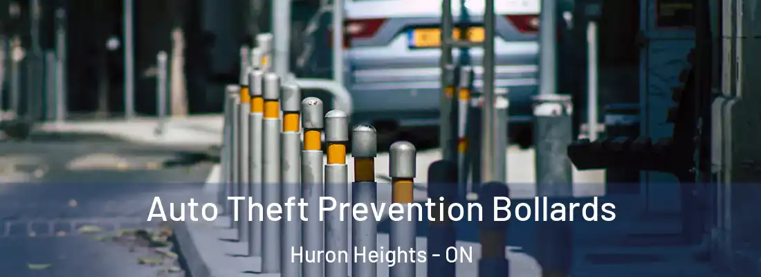  Auto Theft Prevention Bollards Huron Heights - ON