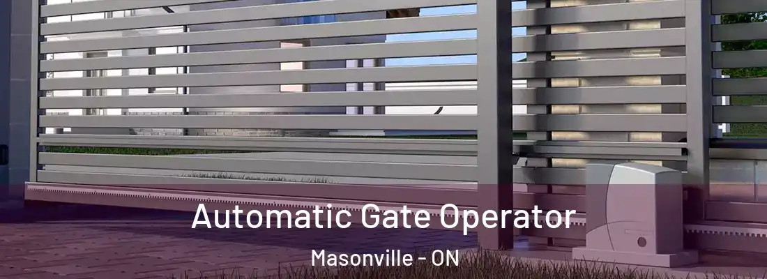  Automatic Gate Operator Masonville - ON