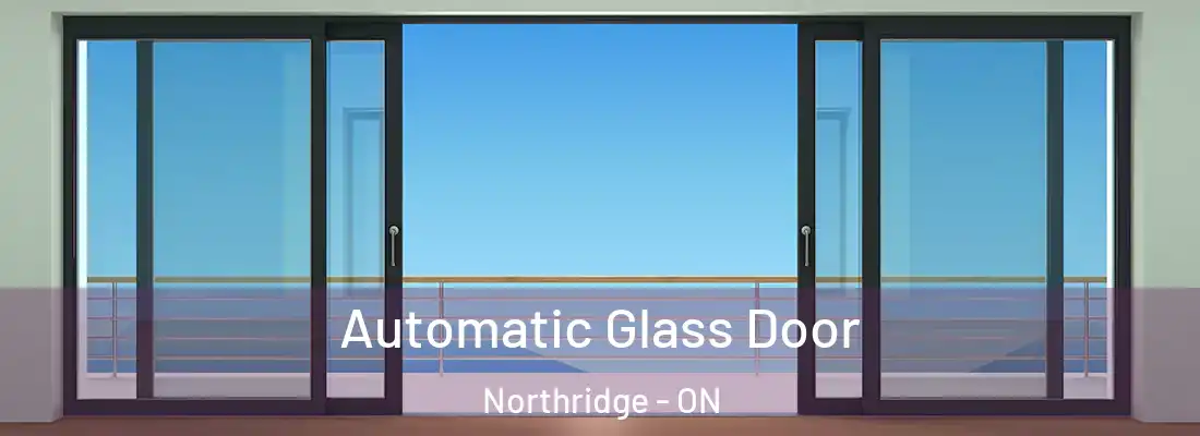  Automatic Glass Door Northridge - ON