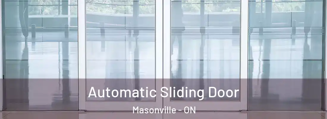  Automatic Sliding Door Masonville - ON