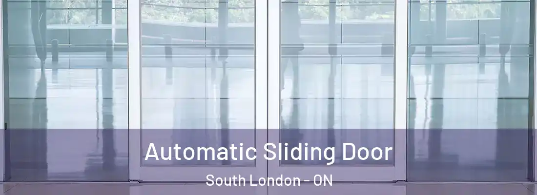  Automatic Sliding Door South London - ON