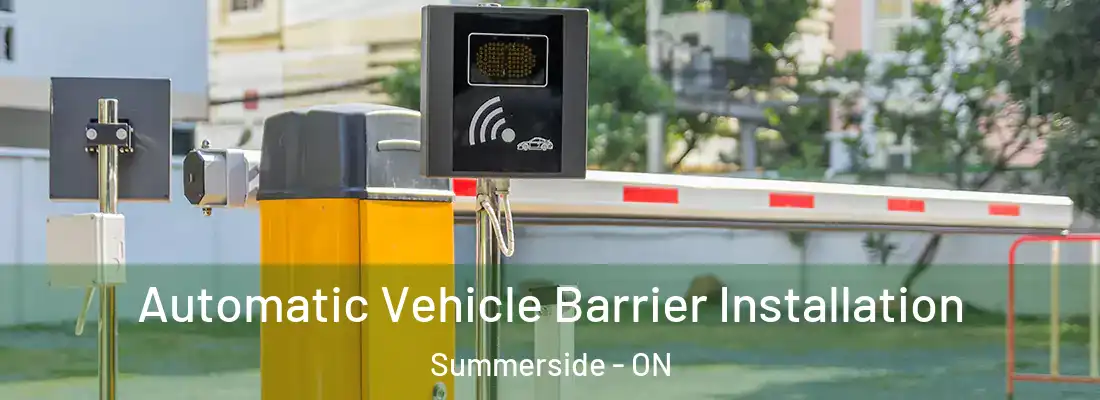  Automatic Vehicle Barrier Installation Summerside - ON