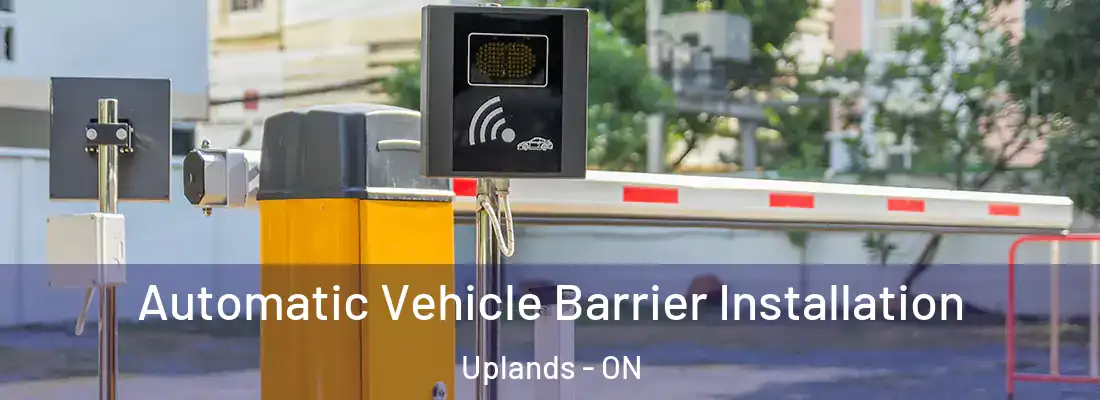  Automatic Vehicle Barrier Installation Uplands - ON