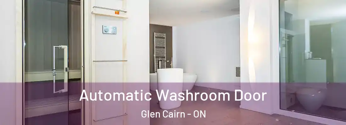  Automatic Washroom Door Glen Cairn - ON