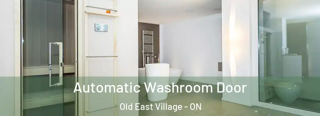  Automatic Washroom Door Old East Village - ON