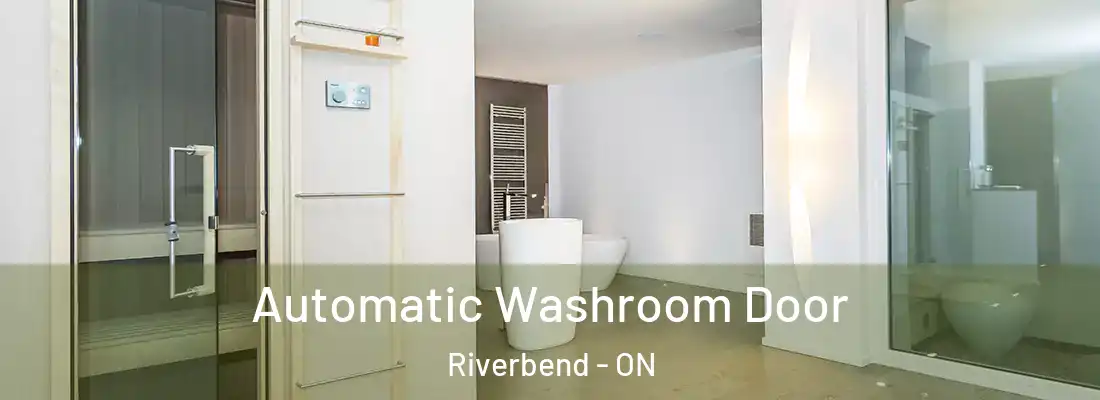  Automatic Washroom Door Riverbend - ON