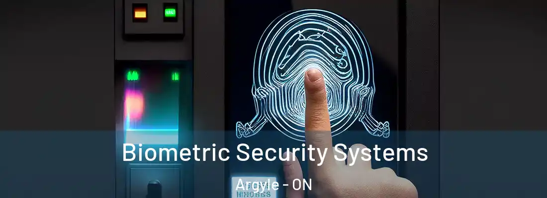  Biometric Security Systems Argyle - ON