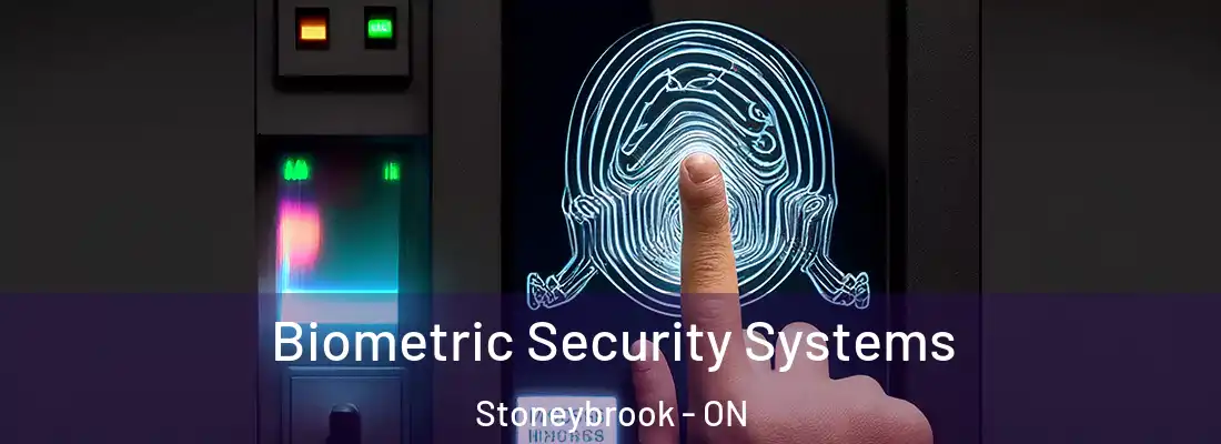  Biometric Security Systems Stoneybrook - ON