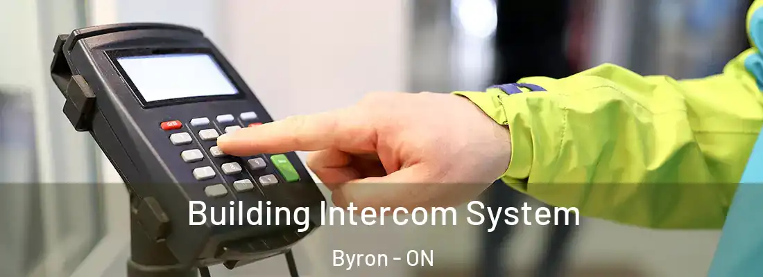  Building Intercom System Byron - ON