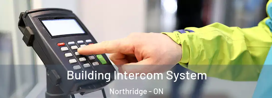  Building Intercom System Northridge - ON