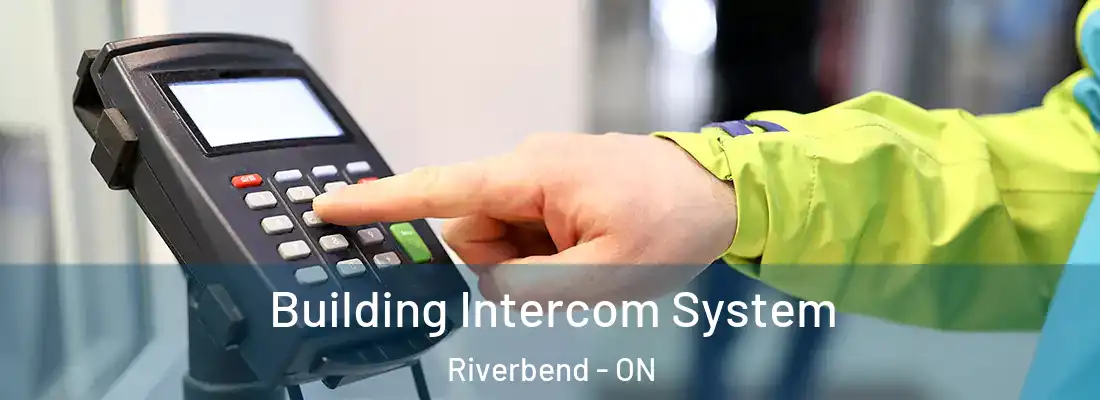  Building Intercom System Riverbend - ON