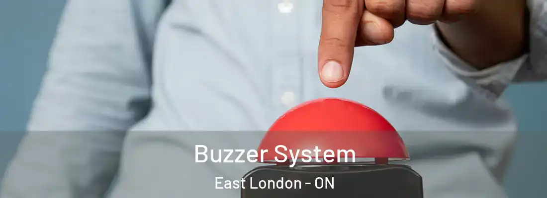  Buzzer System East London - ON
