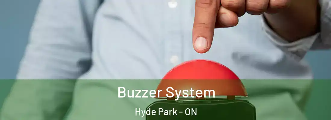  Buzzer System Hyde Park - ON