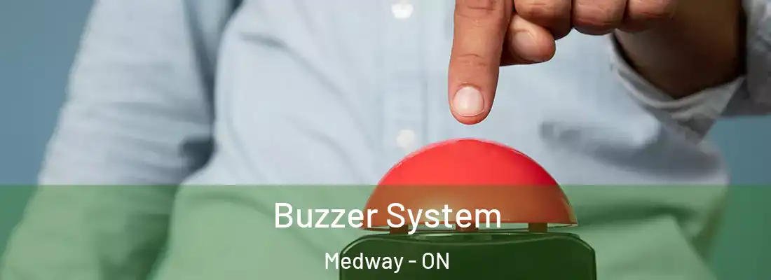  Buzzer System Medway - ON