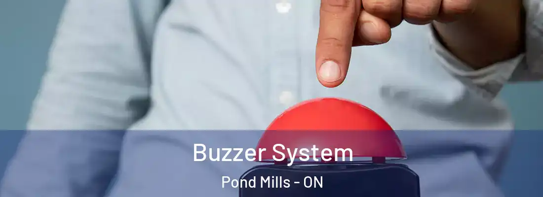  Buzzer System Pond Mills - ON