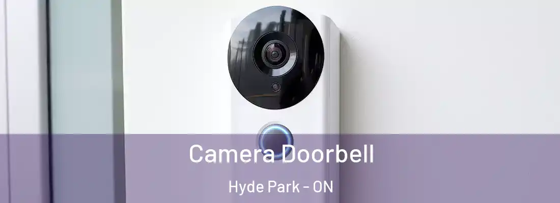  Camera Doorbell Hyde Park - ON