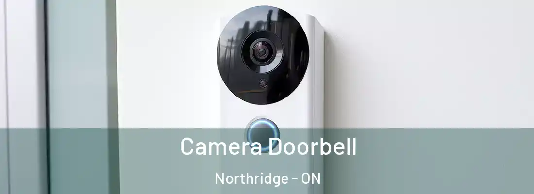  Camera Doorbell Northridge - ON