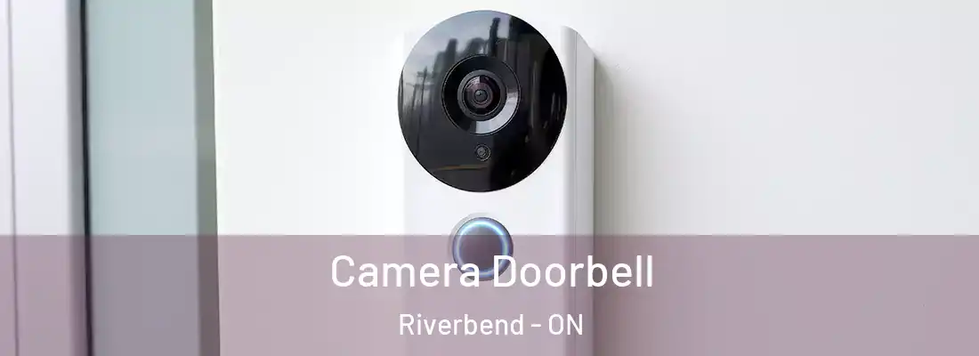  Camera Doorbell Riverbend - ON