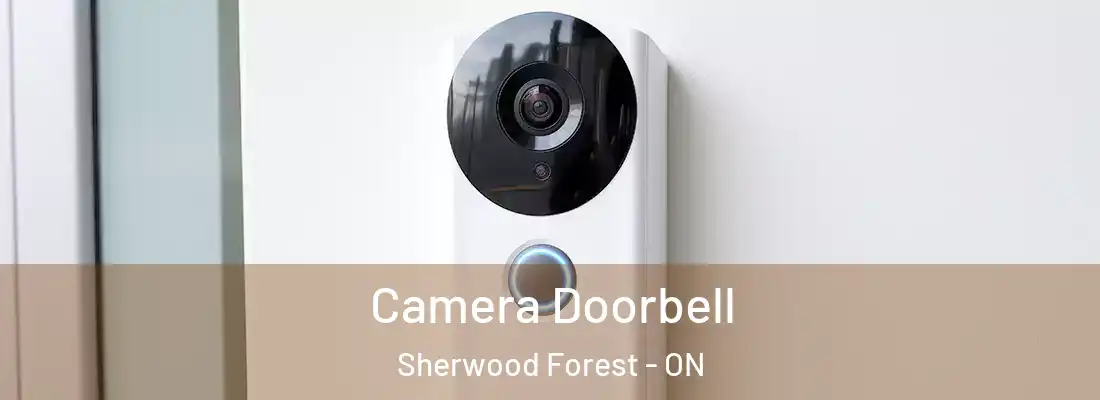  Camera Doorbell Sherwood Forest - ON