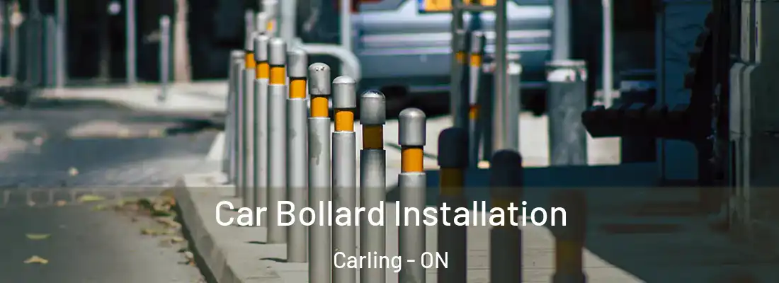  Car Bollard Installation Carling - ON