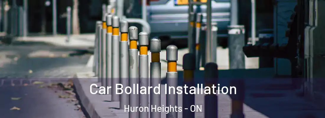  Car Bollard Installation Huron Heights - ON