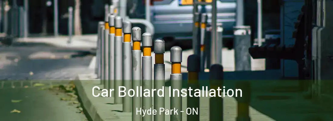  Car Bollard Installation Hyde Park - ON