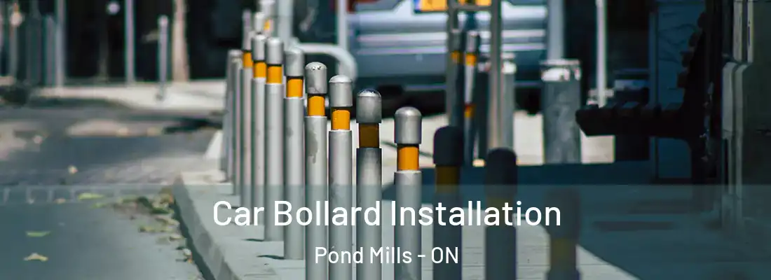  Car Bollard Installation Pond Mills - ON