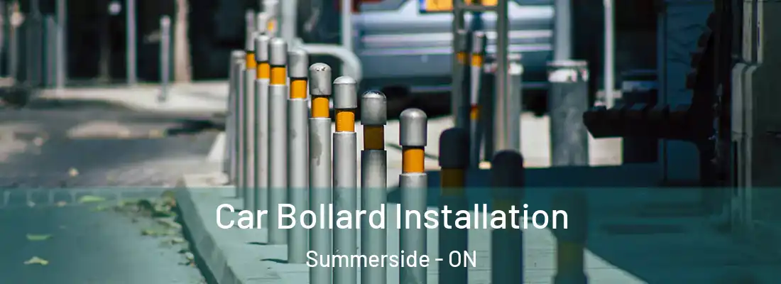  Car Bollard Installation Summerside - ON