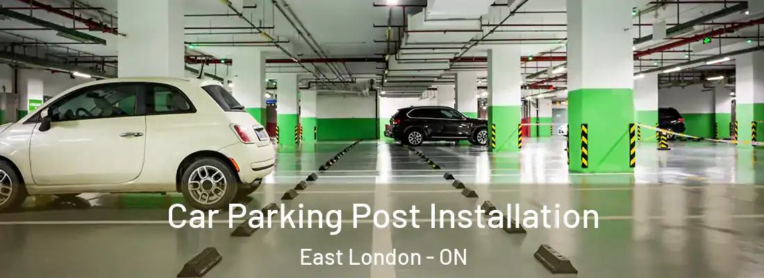 Car Parking Post Installation East London - ON