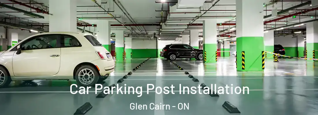  Car Parking Post Installation Glen Cairn - ON