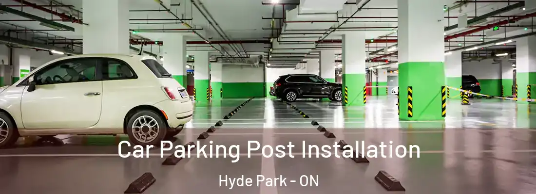  Car Parking Post Installation Hyde Park - ON