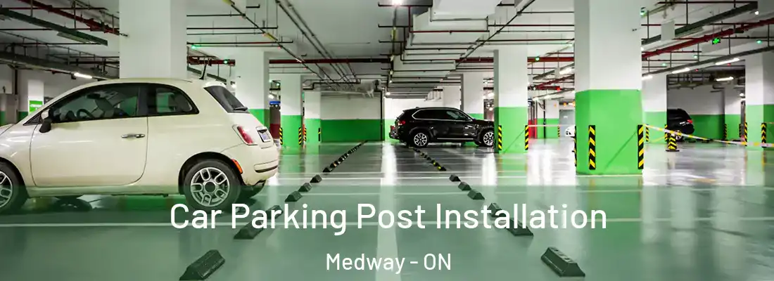  Car Parking Post Installation Medway - ON