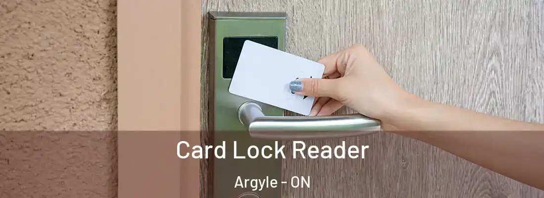  Card Lock Reader Argyle - ON