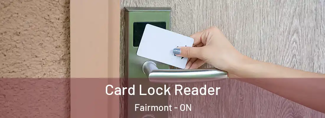  Card Lock Reader Fairmont - ON