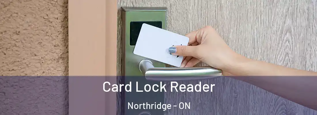  Card Lock Reader Northridge - ON