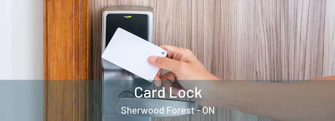 Card Lock Sherwood Forest - ON