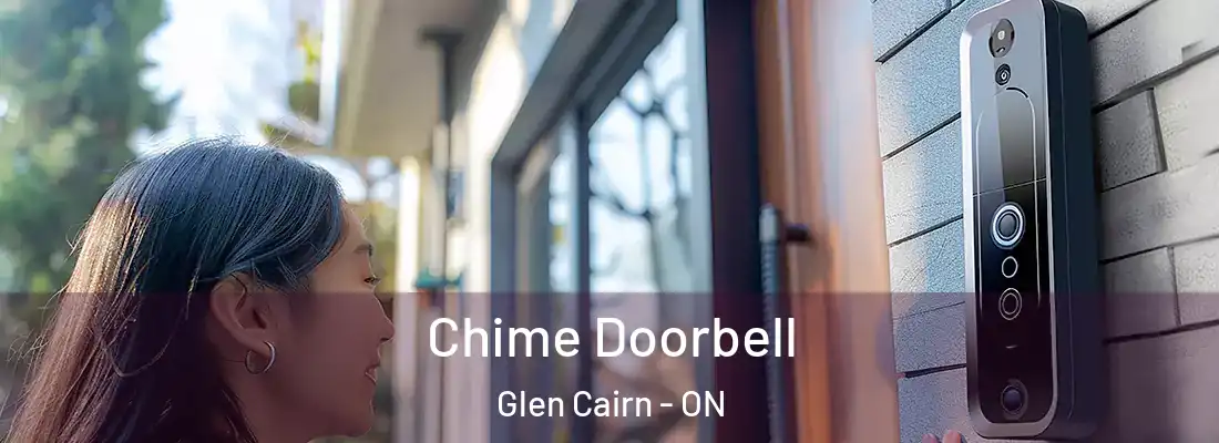  Chime Doorbell Glen Cairn - ON