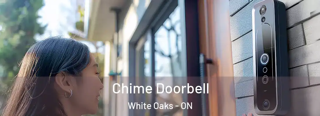  Chime Doorbell White Oaks - ON