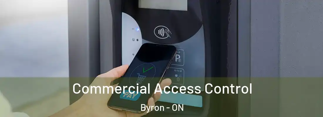  Commercial Access Control Byron - ON