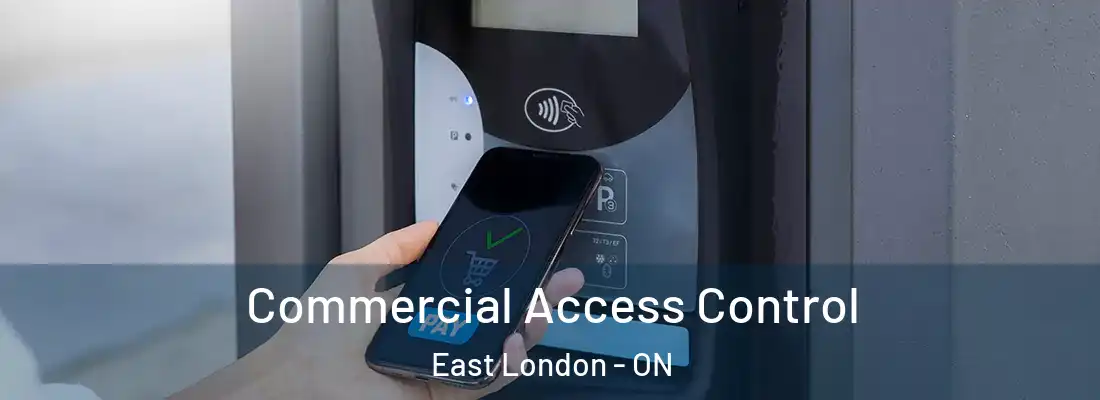  Commercial Access Control East London - ON