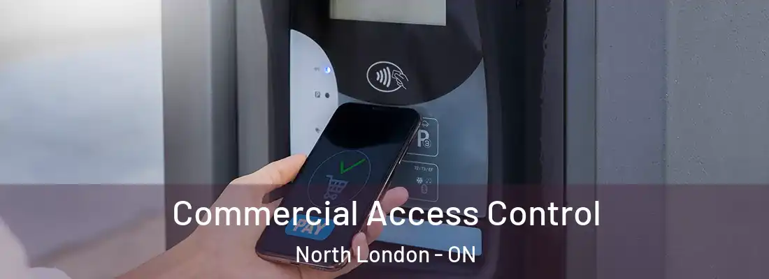  Commercial Access Control North London - ON