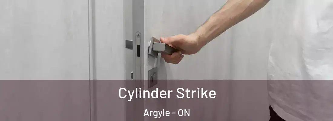  Cylinder Strike Argyle - ON