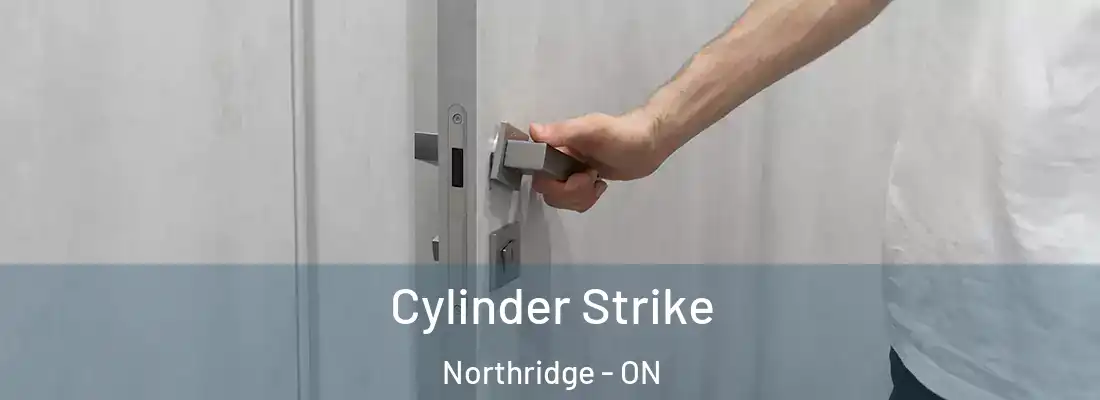  Cylinder Strike Northridge - ON