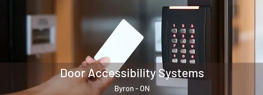  Door Accessibility Systems Byron - ON