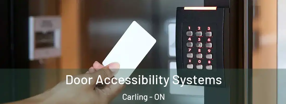  Door Accessibility Systems Carling - ON