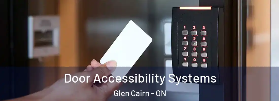  Door Accessibility Systems Glen Cairn - ON