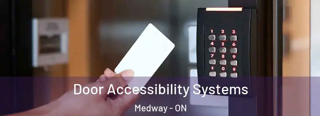  Door Accessibility Systems Medway - ON